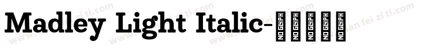 Madley Light Italic字体转换